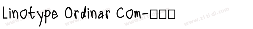 Linotype Ordinar Com字体转换